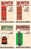 Nunta, Nasterea, Inmormantarea la romani I-IV - Simion Florea Marian