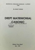 Drept matrimonial canonic - 1994 - Ioan Tamas ($W7)