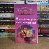 GRIGORI KAPITA - VAMPIRII ENERGETICI ( METODE DE AUTOAPARARE ) , 2001 *