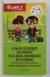 CUM SA CUCERESTI UN BARBAT PE E- MAIL ....FACEBOOK de DAN RADOIU , 2012