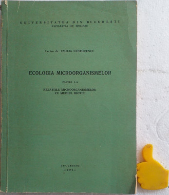 Ecologia microorganismelor Partea I-a Emilia Nistorescu foto