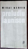 Cumpara ieftin MIHAI NENOIU (MILTIADE):PRELUDIU LA UNISON/VERSURI/DEBUT 1969/dedicatie-autograf