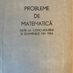 Titu Andreescu - Probleme de matematica date in 1984