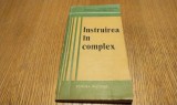 THEODOR PARASCHIV (dedicatie-autograf prntru ILIE CEAUSESCU), Patru Turcu - Instruirea in Complex - Editura Militara, 1983, 108 p., Alta editura