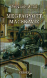 Megfagyott macskav&iacute;z - Neogr&aacute;dy Antal