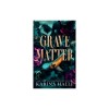 Grave Matter