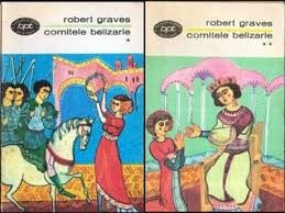 Robert Graves - Comitele Belizarie (2 vol. ) foto