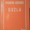 GUZLA-PROSPER MERIMEE-228493
