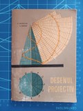 Desenul proiectiv - partea a doua - manual clasa a X-a - Lepădatu &amp; Haiduc 1964