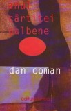 Dan Coman, Anul cartitei galbene