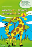 Var&aacute;zslatos sz&iacute;nező matematik&aacute;b&oacute;l 1. &eacute;vfolyam B k&ouml;tet - Sch&auml;dtn&eacute; Simon Andrea