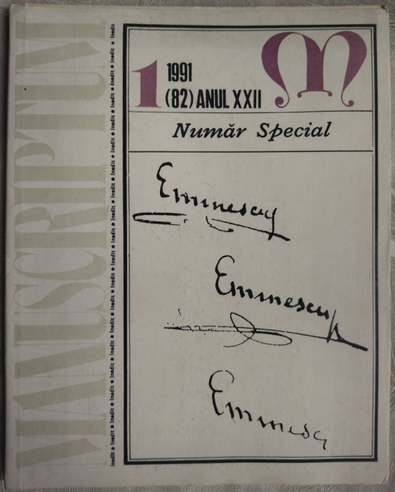 REVISTA MANUSCRIPTUM 1/1991:NUMAR SPECIAL EMINESCU/POEZII INEDITE (PETRU CRETIA)