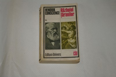 Razboiul taranilor - Hendrik Conscience - 1984 foto