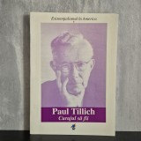 Paul Tillich - Curajul să fii | filosofie existențială, anxietate, curaj ontologic