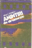 Amintiri de drumetie - Mihai C. Vornicu