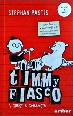 Stephan Pastis - Timmy Fiasco. A gresi e omeneste foto