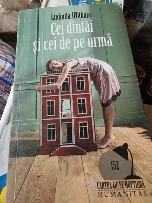 Ludmila Ulitkaia - Cei dintai si cei de pe urma foto