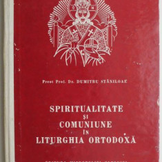 Spiritualitate si comuniune in liturghia ortodoxa – Dumitru Staniloae
