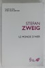 LE MONDE D &#039;HIER par STEFAN ZWEIG , 2023