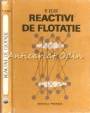 Reactivi De Flotatie - P. Ilie