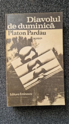 DIAVOLUL DE DUMINICA - Platon Pardau foto