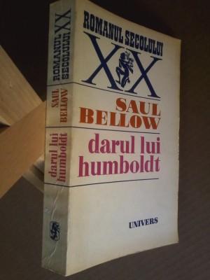 Saul Bellow - Darul lui Humboldt (traducere de Antoaneta Ralian) foto