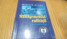 MANAGEMENTUL CALITATII - Marieta Olaru - Editura Economica, 1999, 504 p.