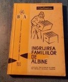 Ingrijirea faniliilor de albine C. Antonescu