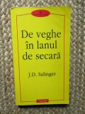 De veghe in lanul de secara - J. D. Salinger