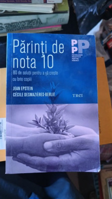 Parinti de nota 10 - Jean Epstein foto