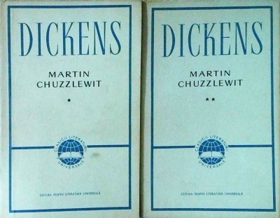 Charles Dickens - Martin Chuzzlewit, 2 volume foto