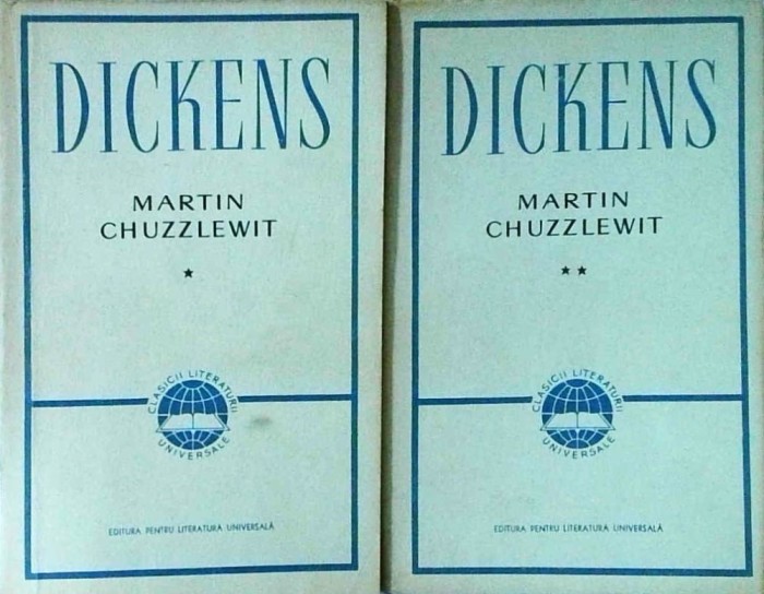 Charles Dickens - Martin Chuzzlewit, 2 volume