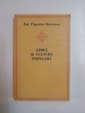 LIMBA SI CULTURA POPULARA , DIN ISTORIA LEXICULUI ROMANESC de ION POPESCU SIRETEANU , 1983