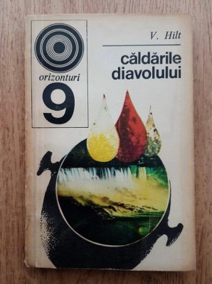 V. Hilt - Caldarile diavolului foto