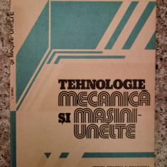 Tehnologie Mecanica Si Masini-unelte - M. Mehedinteanu D. Hollanda I. Sporea ,553503
