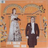 Disc Vinil LP Arii din Opere Lucia Tibuleac, Cornel Rusu, Electrecord, Muzica Clasica/Opera/Opereta, 1980