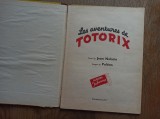 Les aventures de totorix Reli&eacute; , 1952 ** BANDA DESENATA