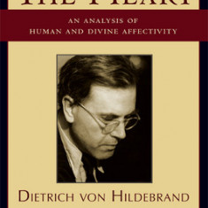 The Heart: An Analysis of Human and Divine Affectivity