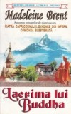Madelaine Brent - Lacrima lui Buddha
