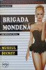 Muzeul Secret - Michel Brice, Brigada Moderna, Tinerama 1990, Carte Politista Romana