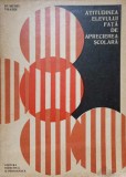 ATITUDINEA ELEVULUI FATA DE APRECIEREA SCOLARA-DUMITRU VRABIE-338769