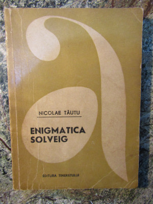 Nicolae Tautu - Enigmatica Solveig foto
