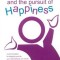 Language and the Pursuit of Happiness: A New Foundation for Designing Your Life, Your Relationships &amp; Your Results