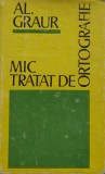 Alexandru Graur &ndash; Mic tratat de ortografie