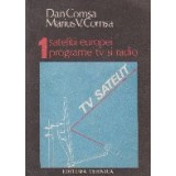 Satelitii Europei. Programe TV si radio