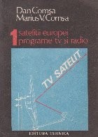 Satelitii Europei. Programe TV si radio foto