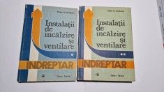 INSTALATII INCALZIRE SI VENTILARE - TRAIAN D. SAVULESCU -2 vol.