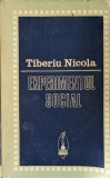 Experimentul Social - Tiberiu Nicola ,558816, SCRISUL ROMANESC