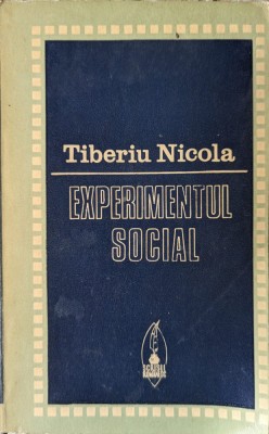 Experimentul Social - Tiberiu Nicola , G298 foto