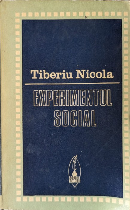 Experimentul Social - Tiberiu Nicola , G298